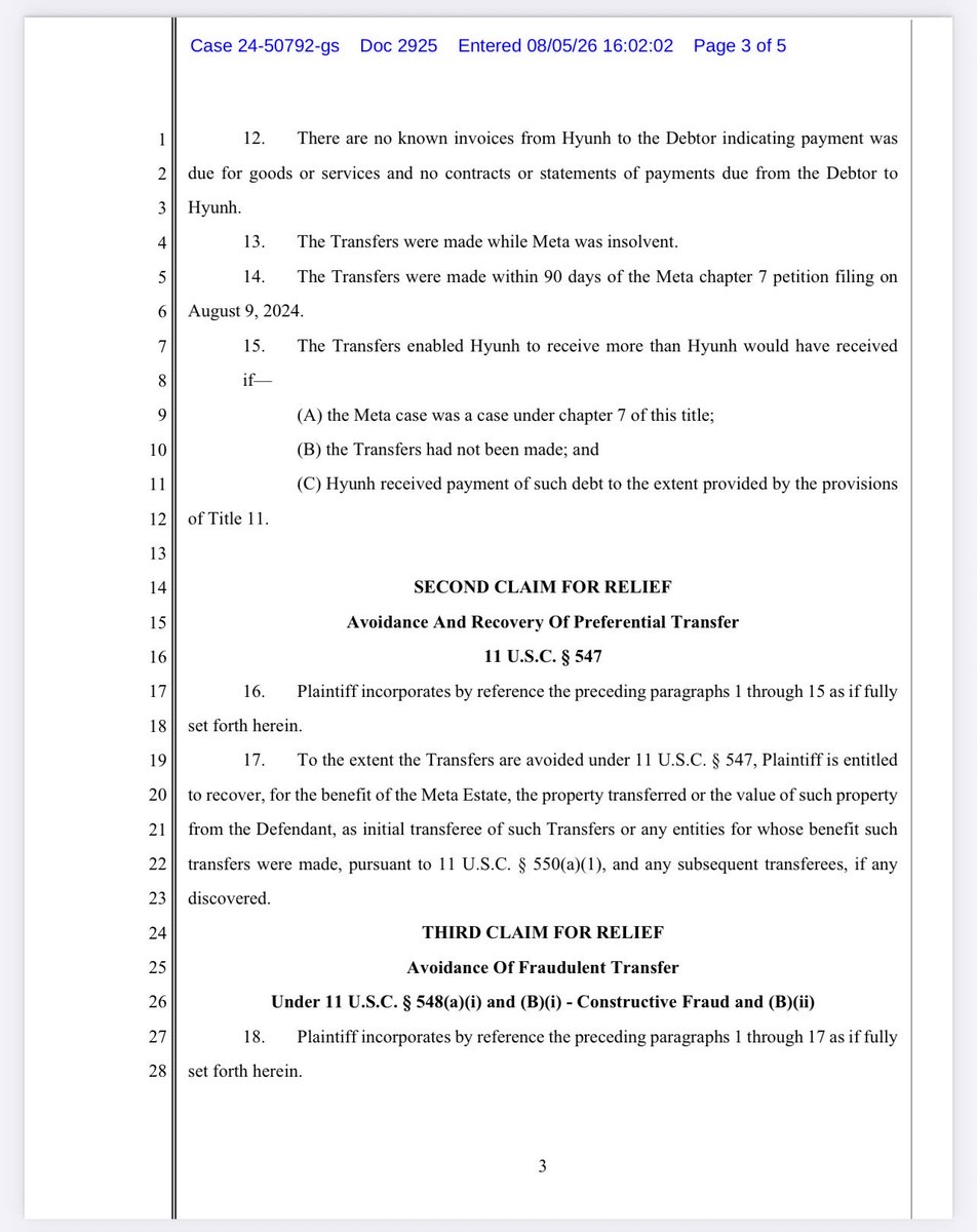 kimkep4796's tweet photo. 🚨⚖️ META MATERIALS INC. (MMAT)

Case No. 24-50792-gs

📄 Docket No. 2925 – Complaint (Preferential & Fraudulent Transfers)

📅 August 5, 2026

⚠️ Not Legal Advice

🚨 TRUSTEE FILES COMPLAINT AGAINST DAT HYUNH (d/b/a Dat Hyunh Consulting) 💼

The Chapter 7 Trustee has filed a complaint seeking to recover $27,000 paid to Dat Hyunh Consulting just days before Meta filed bankruptcy. The Trustee alleges the payments were both preferential and fraudulent transfers. These are allegations only at this stage. 

🔍 Quick Layman’s Summary

💰 Payments at Issue

August 7, 2024: $9,000
August 8, 2024: $18,000
Total: $27,000 💵 

⭐ What Really Stands Out

🚩 The Trustee alleges there is no documentary evidence that Dat Hyunh ever provided consulting services to Meta. 🤨 

🚩 The complaint also alleges there were no known invoices, contracts, or records showing the company owed Hyunh money. 💸 

🚩 The payments were allegedly made immediately before the Chapter 7 bankruptcy filing while Meta was insolvent. 

📌 Trustee Requests

✅ Recover $27,000

💵 Return the funds to the bankruptcy estate

📈 Plus interest, costs, and any additional relief the Court finds appropriate.