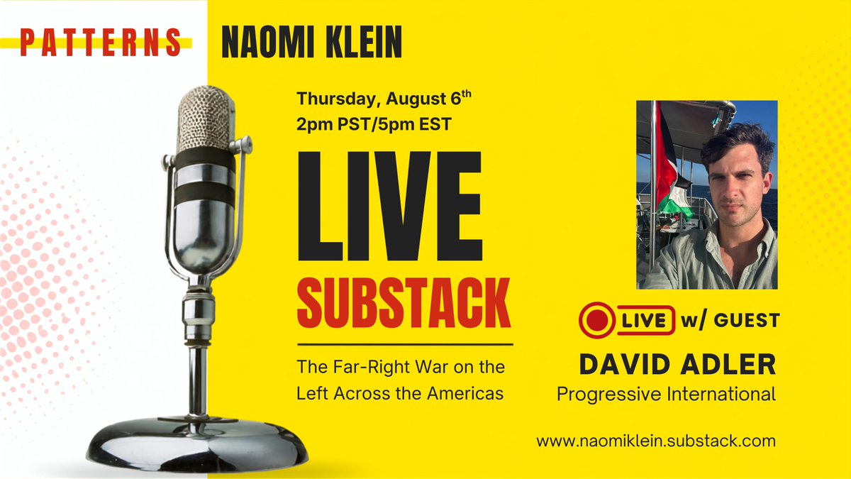 NaomiAKlein's tweet photo. From strong men in Latin America to anti-left McCarthyism in the US, and now the Democratic Socialist surge in the country, I’m going to unpack it all live with @davidrkadler from @ProgIntl on Substack tomorrow at 2 pm PST/5 pm EST. 

Join us: https://t.co/5W8Yb31N0o https://t.co/olyokBIP5U