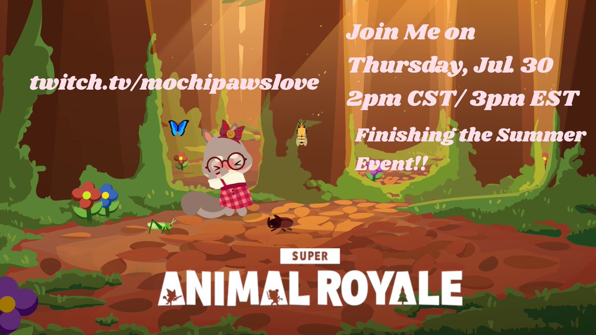 MochiPawsLove's tweet photo. IM BACK, AGAIN LOL 

Streaming Super Animal Royale Tomorrow gonna finish up the summer event cuz its ending soon 

When: Thursday, July 30th 2pm CST / 3pm EST

#Vtuber #VTuberUprising #streamer #furry #ENVtuber #twitch #SAR #superanimalroyale #animalroyale https://t.co/zkwuvIAfxB