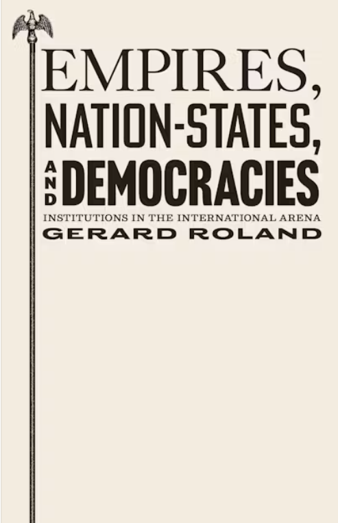 Book Cover: Empires, Nation-States, and Democracies: Institutions in the International Arena