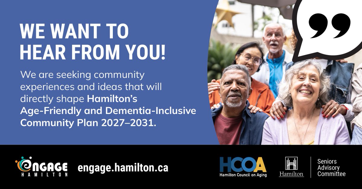 cityofhamilton's tweet photo. We’re seeking input to help inform our Age-Friendly and Dementia-Inclusive Community Plan 2027-2031. Complete the short survey online or visit a community feedback station near you. Learn more: https://t.co/Dm6dnxymR4 https://t.co/uZ0oBizVxb