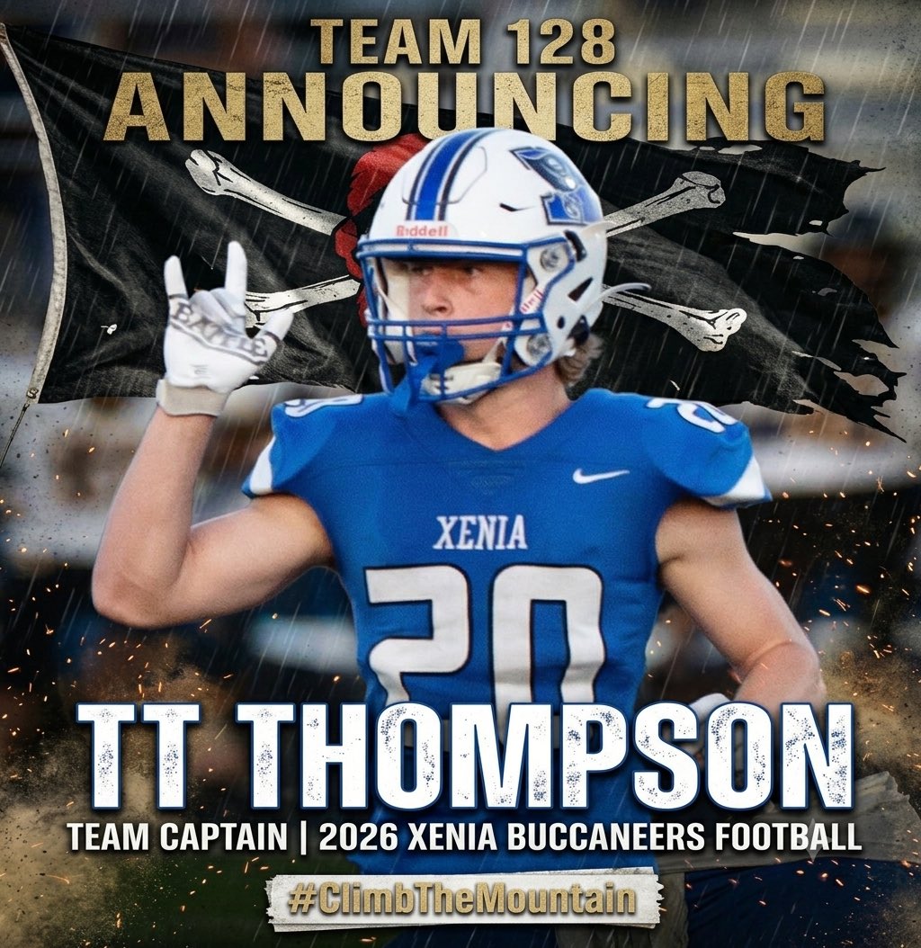 xeniabucsfb's tweet photo. Congratulations to TT Thompson on being chosen a Team 128 Captain for 2026! This is due to your tenacity, work ethic, &amp; commitment to getting better everyday. #ClimbTheMountain @XeniaAthletics https://t.co/ivNduKlED4