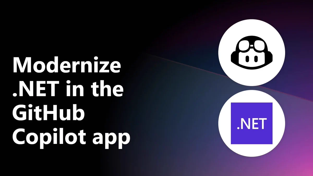 Promotional banner urging developers to modernize .NET within the GitHub Copilot app, with bold headline on a dark gradient background and two circular icons: a Copilot pilot-helmet logo and a purple .NET square.