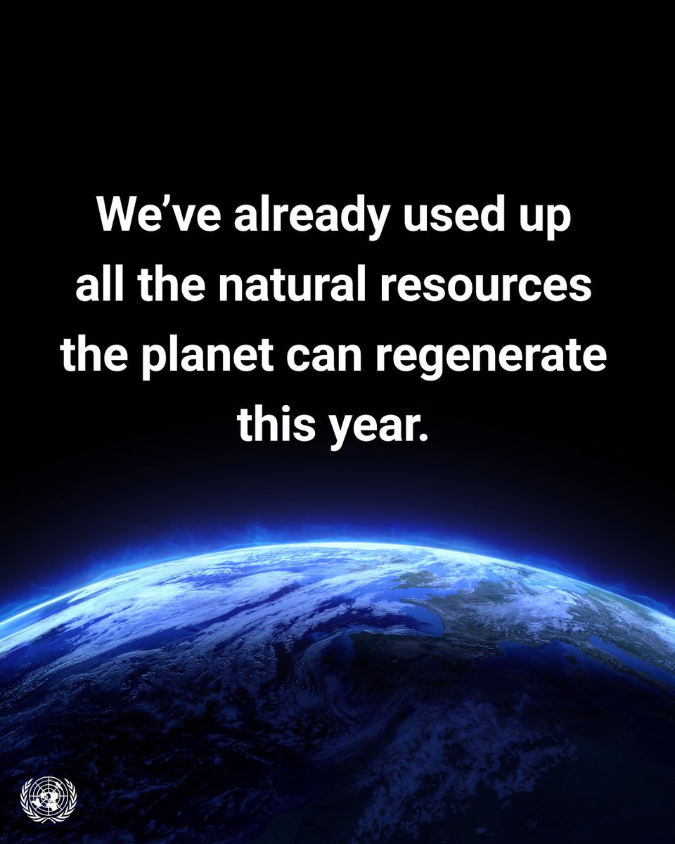 UN's tweet photo. As of Thursday, the world has already used up more resources than can be renewed this year.

“We can still change course — but only if we #ActNow,” says @antonioguterres.

From recycling to reducing food waste and driving less, each of us can help build a more sustainable world. https://t.co/iKBVZIonRQ