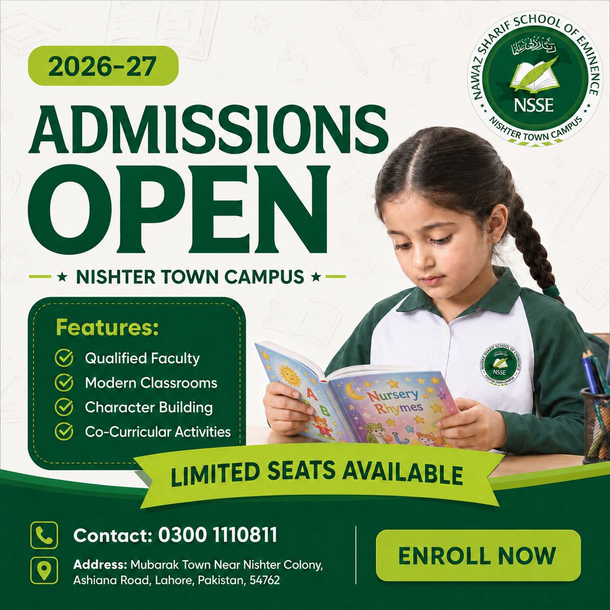 nsse_nishtrtown's tweet photo. ADMISSIONS OPEN 2026-27
Nawaz Sharif School of Eminence - Nishter Town Campusβ
π 0300 1110811
π Mubarak Town, Near Nishter Colony, Ashiana Road, Lahore ENROLL NOW#NSSE #NishterTownCampus #AdmissionsOpen2026 #BestSchoolInLahore #EnrollNow https://t.co/RarVbmdz0j
