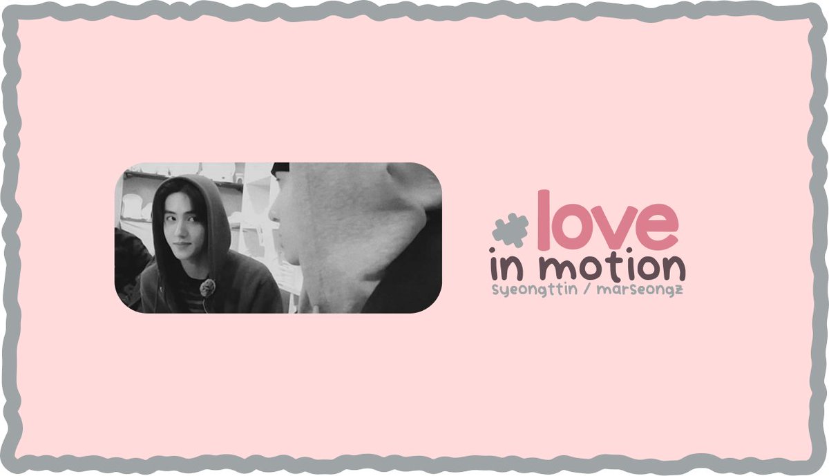 Eomchanted's tweet photo. ❥ love in motion,
#syeongttin #marseongz socmed fic. https://t.co/yiSLXWFaBW