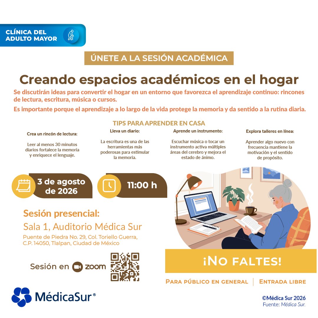 medicasur's tweet photo. En Médica Sur creemos que el aprendizaje continuo es una herramienta clave para fortalecer la memoria, promover el bienestar y favorecer un envejecimiento saludable.
📅 3 de agosto de 2026
🕚 11:00 h
📍 Sala 1, Auditorio Médica Sur (Puente de Piedra No. 29, Col. Toriello Guerra, Tlalpan, CDMX)
💻 También disponible vía Zoom:  https://t.co/rSnX4dN6IM
¡Te esperamos! La entrada es libre.
#MédicaSur #ClínicaDelAdultoMayor #EnvejecimientoSaludable #SaludCognitiva #AprendizajeContinuo #AdultoMayor