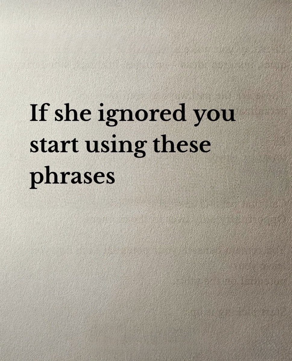 NMasculine7's tweet photo. If she ignored you start using these phrases

-Thread- https://t.co/j0Ha5MrUim