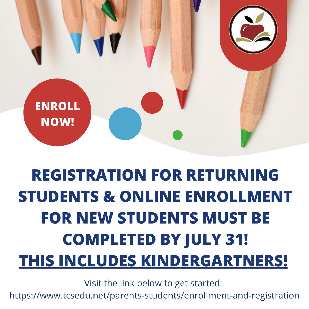 TCSPublic's tweet photo. Online Registration for returning students &amp; Enrollment for new students, including kindergarten students, must be completed by July 31. Please complete your returning student registration or new student enrollment application(s) by July 31. Start here: https://t.co/lJmYNwLPYC https://t.co/xUqsfIWOs9