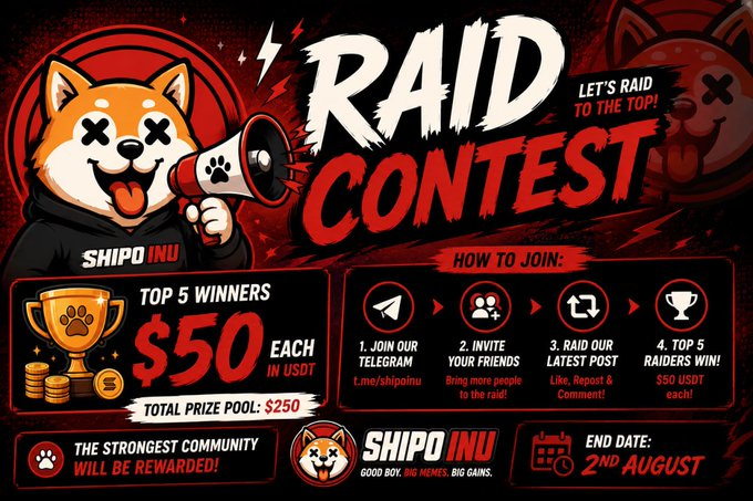 ShipoInu's tweet photo. 🐶 SHIPO HINU RAID CONTEST IS LIVE!

Help us take over Crypto Twitter and earn your share of $250.

🏆 Top 5 Winners
💰 $50 Each

How to Join:
1️⃣ ❤️ Like & 🔁 Repost this post.
2️⃣ Join our Telegram: https://t.co/CjHP3SaMY8
3️⃣ Connect your X account with https://t.co/Lwb155rAh9 and run /profile to set up your profile.
4️⃣ Complete every raid task posted by the admins in the Telegram group.

⏰ Ends: 5th August

The Top 5 most active raiders will each receive $50.

Let's make Shipo Inu trend on X! 🐶🚀