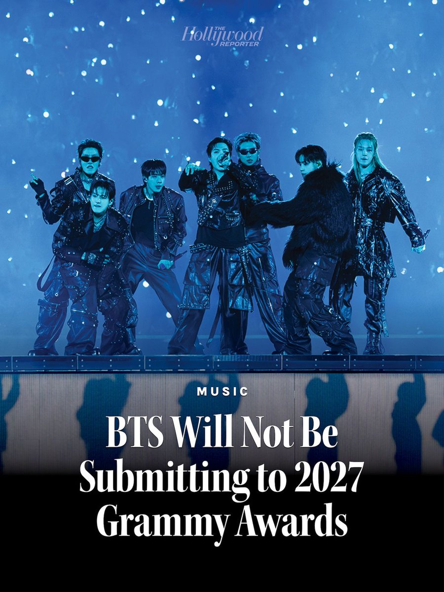 THR's tweet photo. Global powerhouse BTS has announced that they will not be submitting for consideration at the 2027 Grammy Awards. https://t.co/fz6PTfquE8
📸: BigHit Music https://t.co/Mlnbaj2lZK