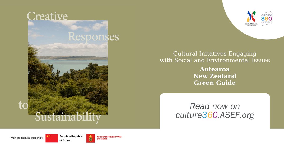 culture360_asef's tweet photo. The new Green Guide for Aotearoa New Zealand🇳🇿 is now available!

Explore how the arts are responding to environmental sustainability through creative practice and collaboration.

Co-funded by the People's Republic of China and the Ministry of Foreign Affairs of Denmark.