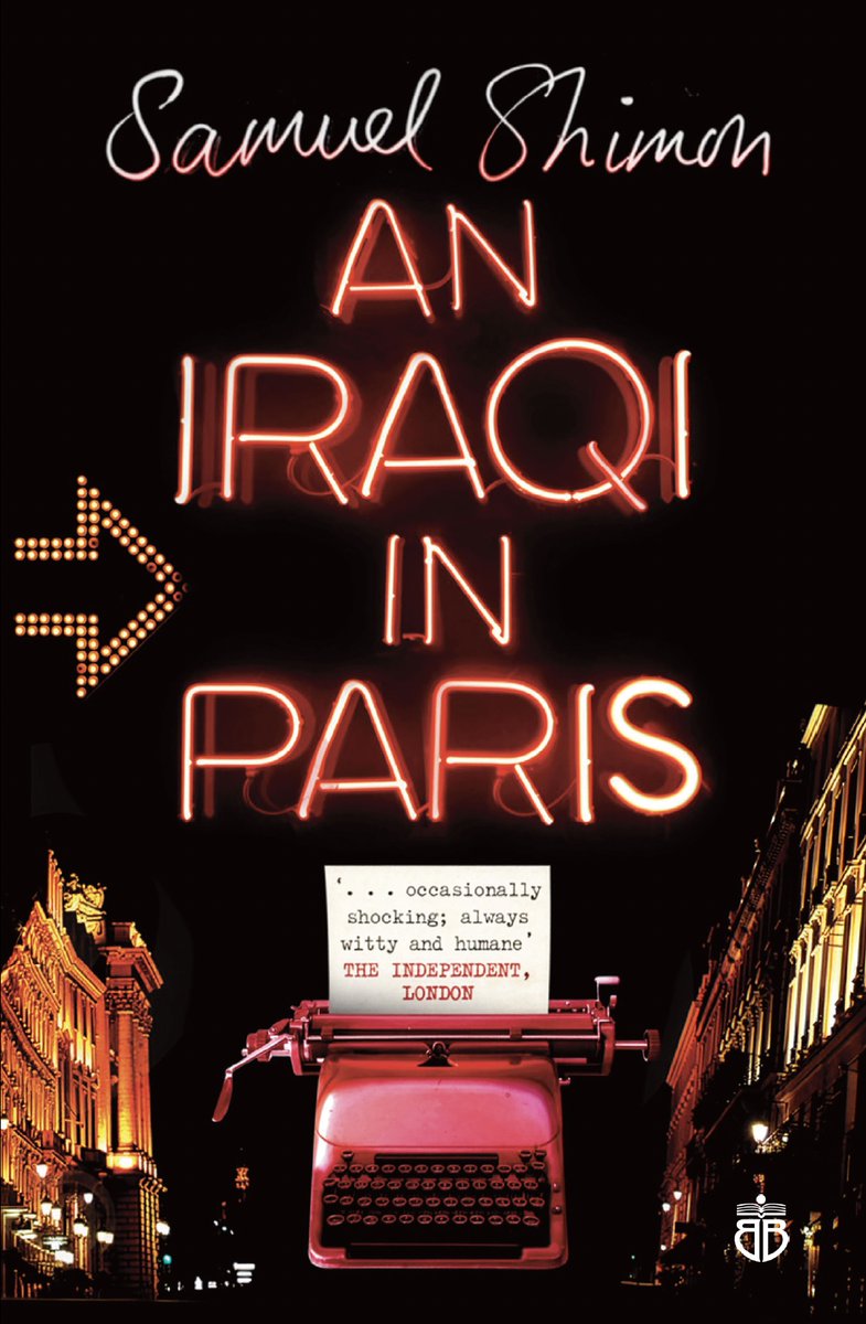 BanipalMagazine's tweet photo. The reprint of An Iraqi in Paris is now available – with new cover and new design. The earlier edition was out of print for nearly a year.  Thanks to Tom Sanderson for the beautiful new front cover. https://t.co/DNcWISUQKr