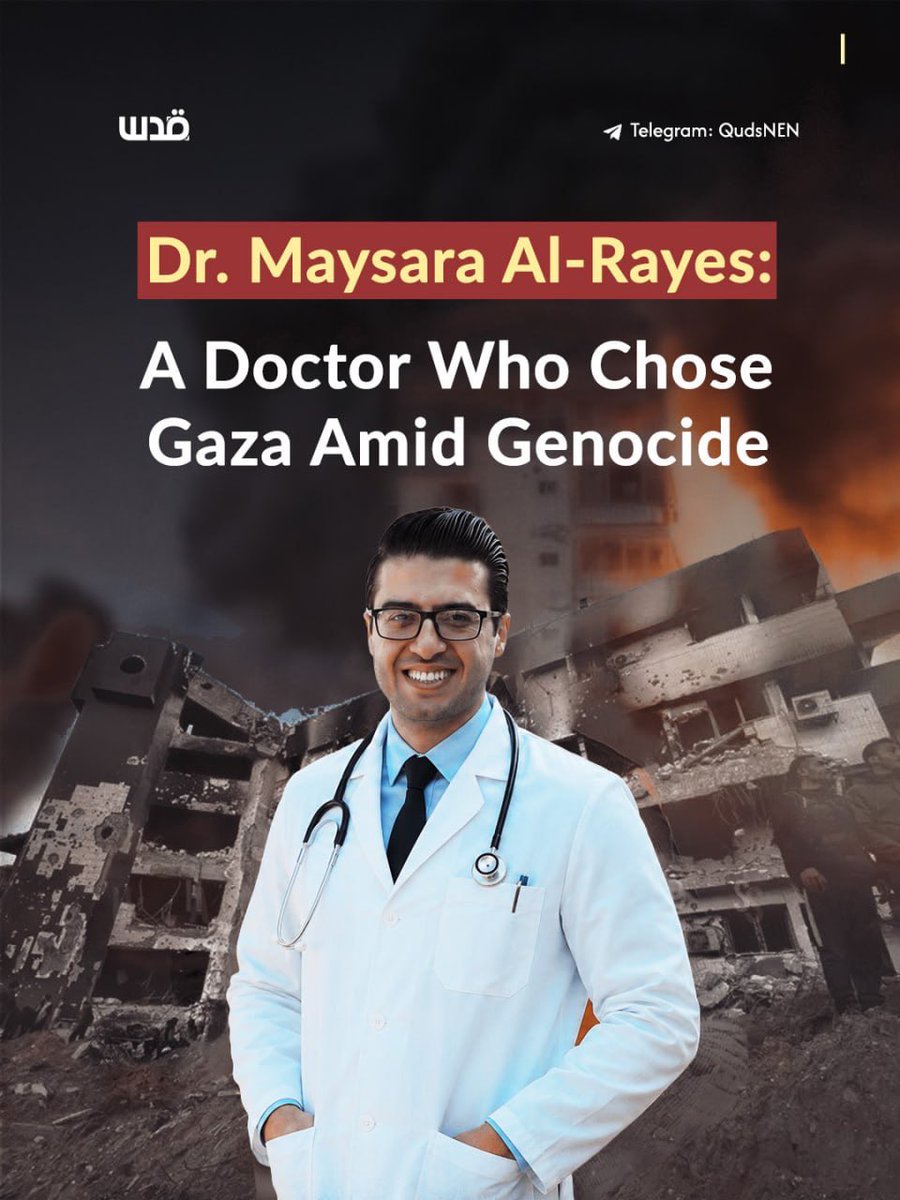 QudsNen's tweet photo. Dr. Maysara Al-Rayes was a Palestinian doctor from Gaza who returned home after earning a master’s degree with distinction from King’s College London to serve his community.

He was killed with his family in an Israeli airstrike in November 2023. His words became a painful reality: “My greatest fear is that we die under the rubble without anyone hearing us.” Their remains were recovered in July 2026.