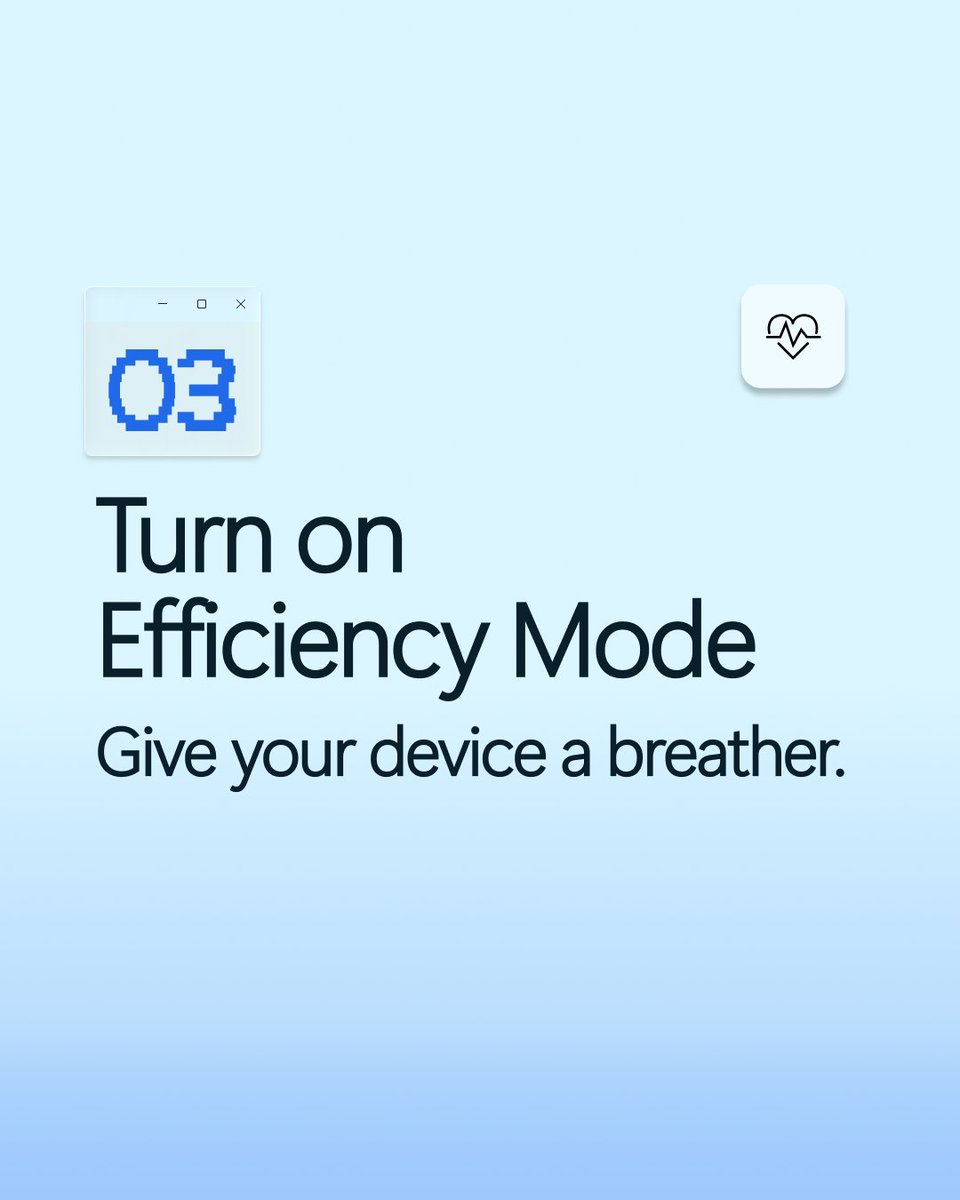 Number ‘03’ on a blue gradient background. Text reads ‘Turn on Efficiency Mode’ and ‘Give your device a breather.’ A small icon resembling a reading or efficiency mode symbol appears.
