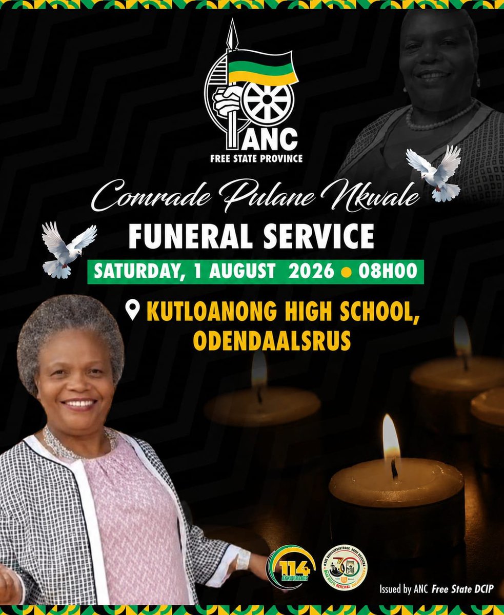 ANCFS's tweet photo. Funeral Service arrangements of the late Cde Pulane Nkwale:

Date: Saturday, 1 August 2026
Venue: Kutloanong High School, Odendaalsrus
Time: 08h00 https://t.co/UXFnNMgkRi