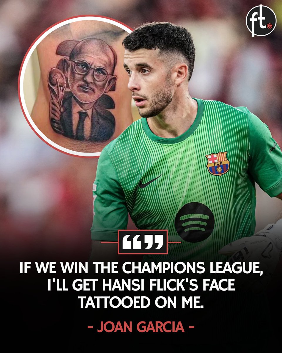 Footballtweet's tweet photo. 🚨 Barcelona goalkeeper Joan García was asked about Marc Cucurella's tattoo of Luis de la Fuente's face after the Spain World Cup win and this was his response: 

🗣️ “If we win the Champions League, I'll get Hansi Flick's face tattooed on me.” 😂💙❤️ https://t.co/iRhIpfKpwL