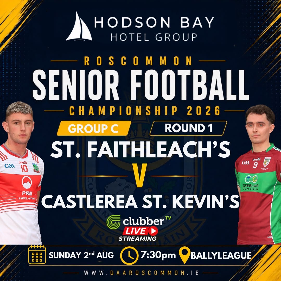 FaithleachsGAA's tweet photo. Round 1 SFC 2026  kick off at 7.30pm in Ballyleague,  Sunday 2nd August 
@RoscommonGAA https://t.co/52SU9ofbTA