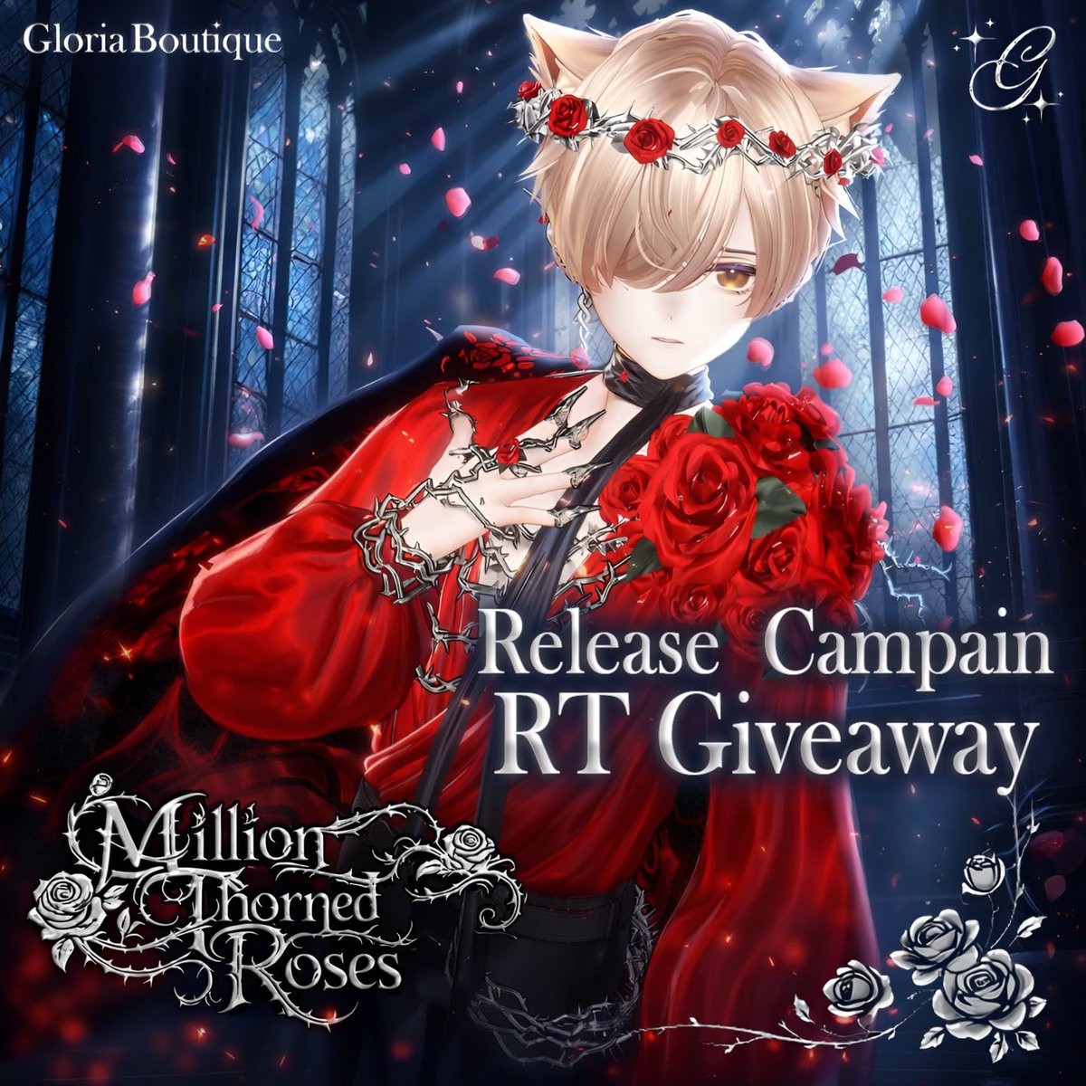 GloriaBoutiq's tweet photo. リリースRTキャンペーン 💖
抽選で3名様にギフトします。⭐️
優勝者には「Million Thorned Roses」フルパックが贈られます  

▼応募方法▼
✦この投稿をRT  ✦
@GloriaBoutiqをフォロー  
📅締切：8月05日 20:00まで https://t.co/5bCHHm61mE