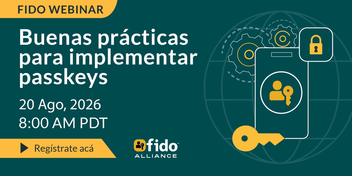 FIDOAlliance's tweet photo. FIDO Webinar: Best practices for passkey implementation

🗓️ Aug 20 ⏰ 8:00 AM PDT

In this second session of the series, we move from the why to the how of implementing passkeys well.

This webinar will be presented in Spanish

Learn more and register: https://t.co/9U9MPfYBJJ https://t.co/8Js1qOHLi3