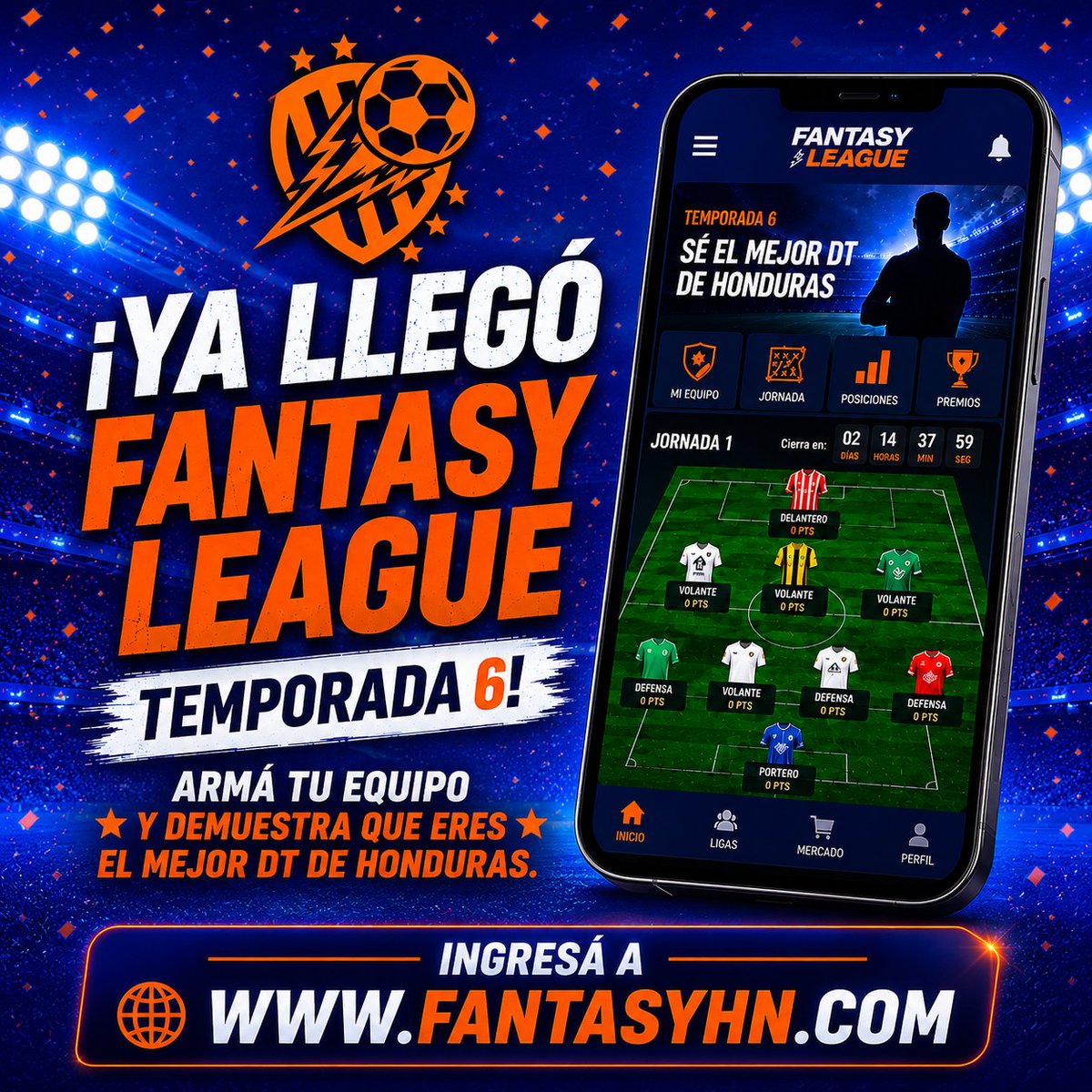 DeportesTVC's tweet photo. 🚨 ¡La espera terminó! La Temporada 6 de Fantasy League ya está aquí. ⚽🔥

Armá tu equipo, elegí a los mejores jugadores de la Liga Nacional, competí contra miles de aficionados y demostrale a todos que sos el mejor DT de Honduras. 🏆

🎁 Premios en cada jornada.
📈 Subí en el ranking.
👥 Invitá a tus amigos y armá tu propia liga.

🌐 Ingresá ahora a: https://t.co/1mJTejDSLg

#FantasyLeagueHN #LigaNacional #Fútbol #Gamers #Fantasy