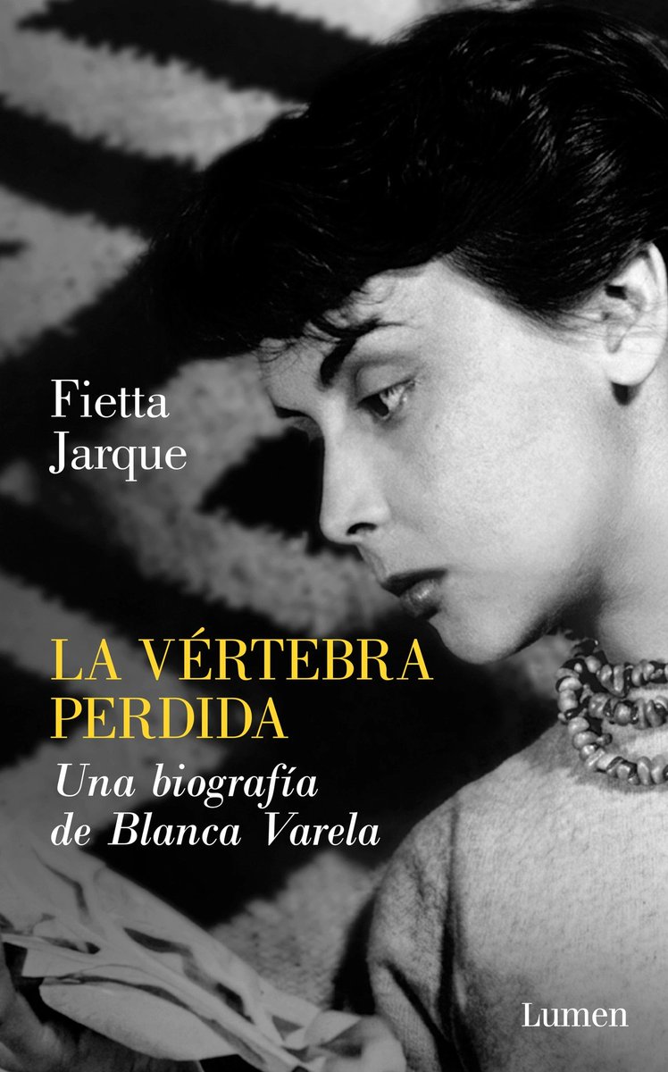 rppc's tweet photo. La vértebra perdida debe ser la biografía más completa de Blanca Varela, la poeta peruana más importante.
Se cuenta cuando era una actriz a los 11 años, su sorpresiva fama internacional, las infidelidades de De Szyszlo y sus últimos años de vida.
Se presenta hoy en la #FilLima https://t.co/eOSeeobx2J
