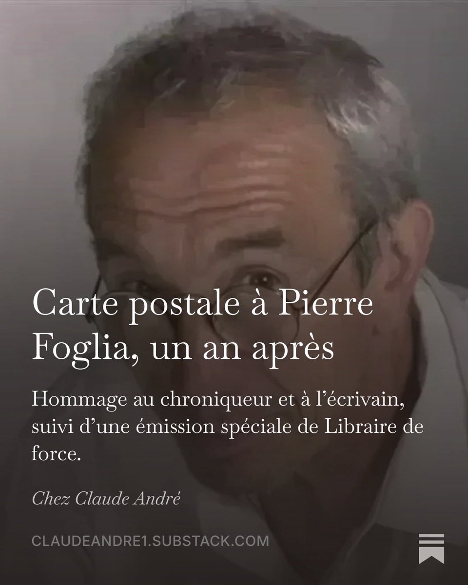 Claud_Andre's tweet photo. Il y a un an aujourd’hui, Pierre Foglia nous quittait.
Je publie la carte postale que je lui avais écrite, accompagnée de l’émission spéciale de Libraire de force que j’ai animée.
#Foglia était bien davantage qu’un chroniqueur. C’était un écrivain.
https://t.co/91EU2q53wb https://t.co/Agq8mzDhZq