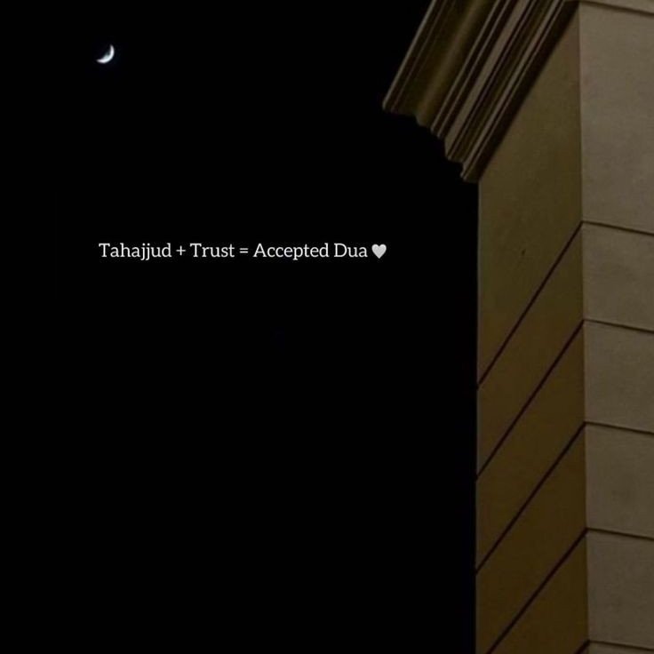 Al__Quraan's tweet photo. Tahajjud + Trust = Accepted Dua https://t.co/QNDfkoovvJ