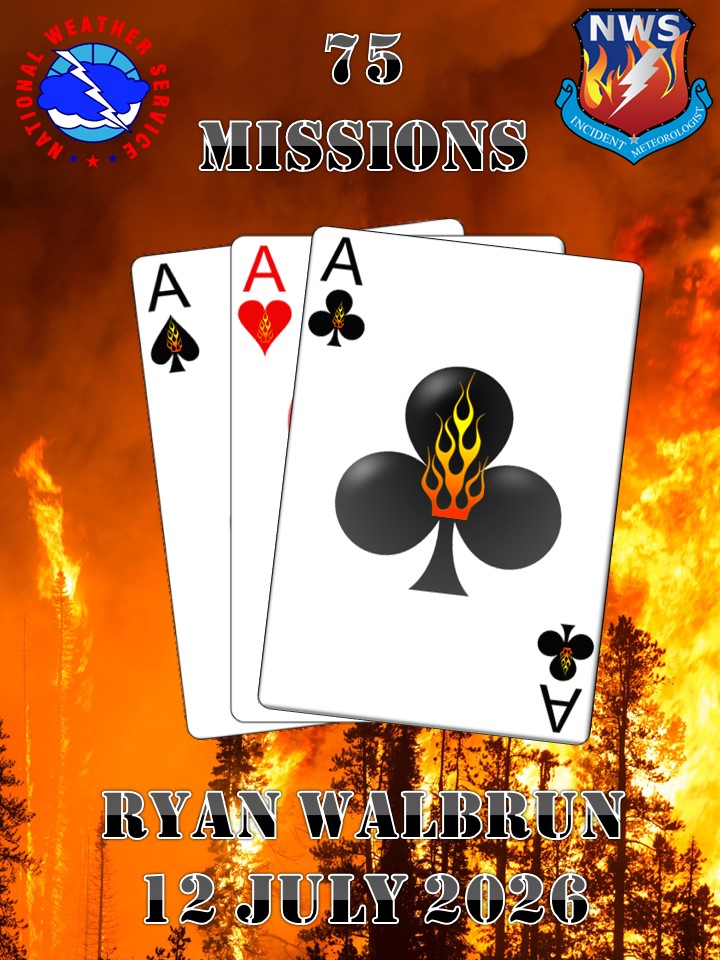 NWS_IMET_OPS's tweet photo. Congratulations to @NWSBayArea IMET Ryan Walburn on becoming a "Triple Ace" - 75 wildfire missions! #ChasingPerfection #CatchingExcellence https://t.co/v3JtbuKQAg