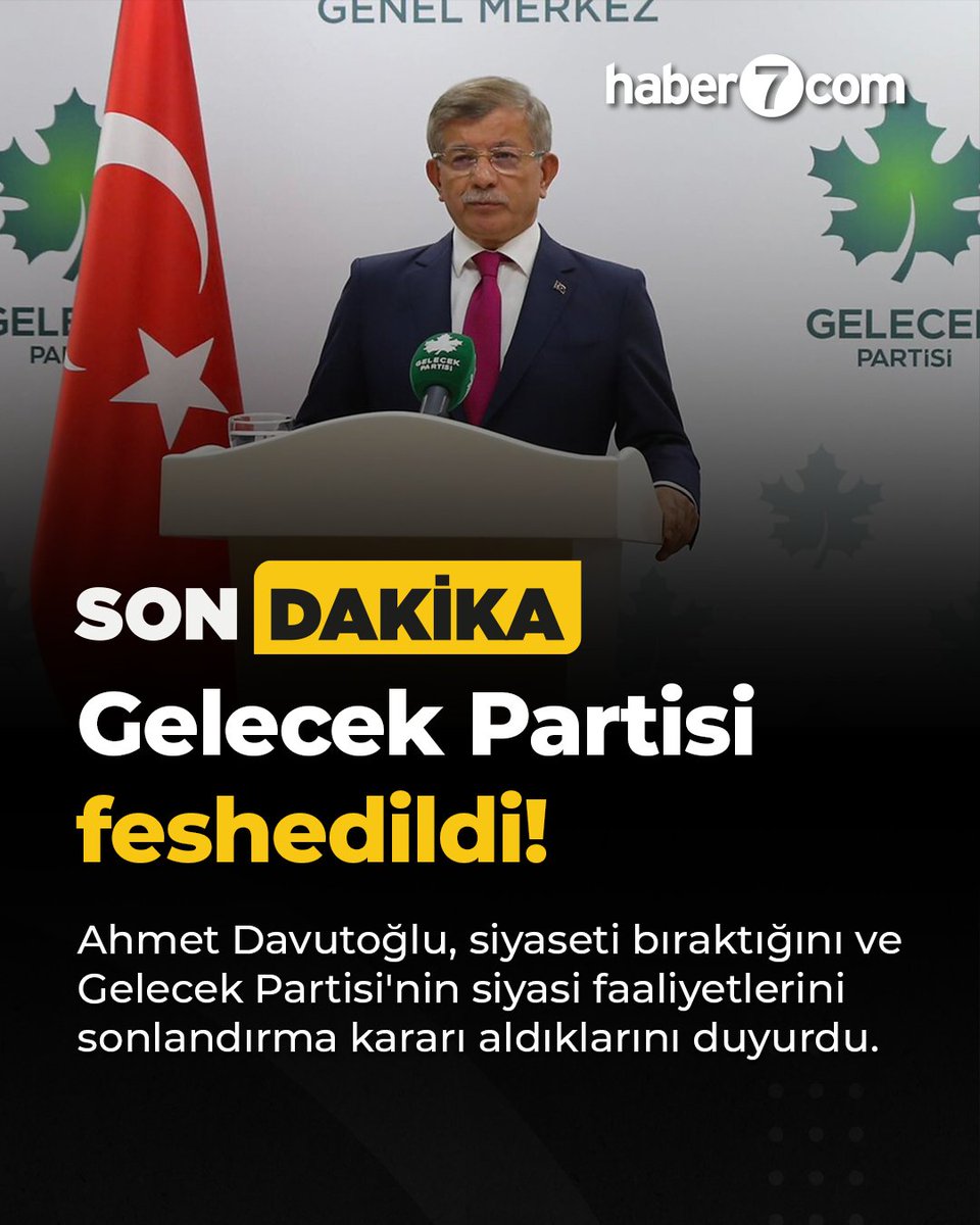 Haber7's tweet photo. Ahmet Davutoğlu, siyaseti bıraktığını ve Gelecek Partisi'nin siyasi faaliyetlerini sonlandırma kararı aldıklarını duyurdu. https://t.co/uL9tKhVCEi https://t.co/iuB73WP7QP