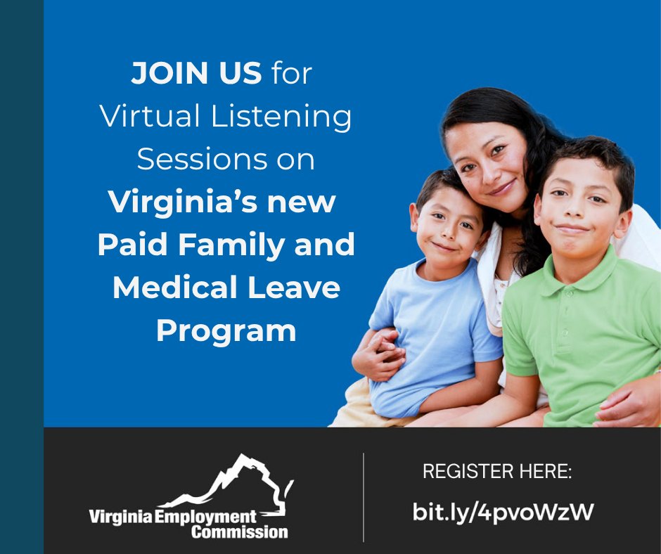 vaemploy's tweet photo. VEC is holding PUBLIC COMMENT SESSIONS.  
We want to hear from you!  Your feedback will help guide the development of Virginia’s newly enacted Paid Family and Medical Leave Program.  We are holding several virtual public comment sessions, register here: https://t.co/h0BGqmVNBX https://t.co/ljUlckRumu