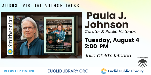 EuclidLibrary's tweet photo. Join us online on August 4 at 2p for a conversation that’s sure to warm your heart (and make your stomach rumble), as we delve into the legacy of cooking icon #JuliaChild with #Smithsonian curator Paula J. Johnson.
https://t.co/eyHcuqg2uA
#OurEuclid https://t.co/LFpsN6FVZ2