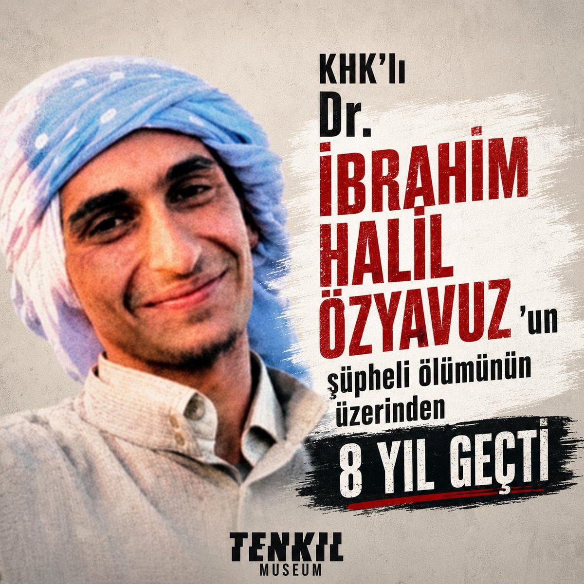 tolgatan750's tweet photo. Halil İbrahim Özyavuz, başarılarıyla gazetelere konu olan bir doktordu. 15 Temmuz sonrası tutuklandı. Cezaevinde gördüğü işkence ve kötü muamelenin ardından hayatını kaybetti.

Adalet, hakikatin ortaya çıkması ve yaşam hakkının korunmasıyla anlam kazanır.

#TenkildeOnYıl https://t.co/PmDMOcbMBt