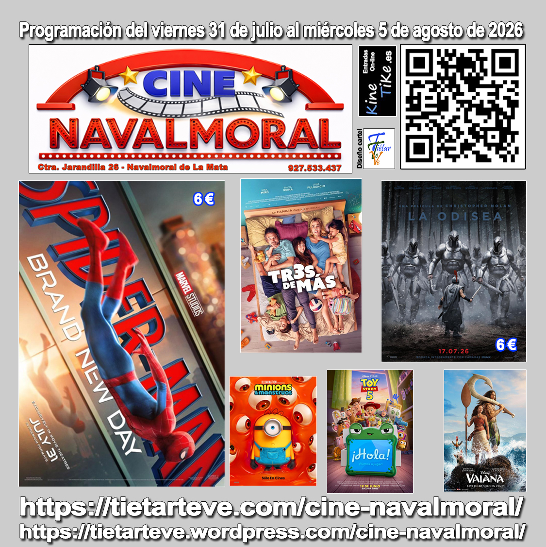 tietarteve's tweet photo. “Spider-Man. Un nuevo día” (6€), “La Odisea” (6€)“, “Tres de más”, “Vaiana”, “Minions &amp; Monsters” y “Toy Story 5” del viernes 31 de julio al miércoles 5 de agosto de 2026 en el 𝗖𝗶𝗻𝗲 𝗡𝗮𝘃𝗮𝗹𝗺𝗼𝗿𝗮𝗹 de #NavalmoralDeLaMata. https://t.co/sQd5KiEzB5