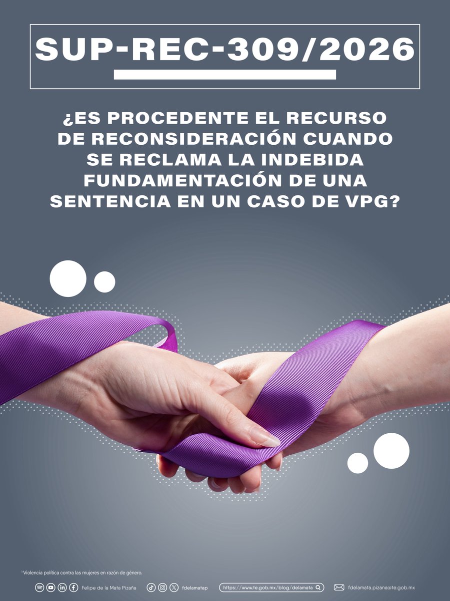 fdelamatap's tweet photo. ¿Es procedente el recurso de reconsideración cuando se reclama la indebida fundamentación de una sentencia en un caso de violencia política contra las mujeres en razón de género (VPG)?

En el recurso de reconsideración 309/2026, la Sala Superior analizó la impugnación de una servidora pública de Chihuahua, quien denunció actos de VPG relacionados con la revocación de su contrato laboral.

Se determinó que no era procedente, al tratarse de cuestiones de estricta legalidad.

Conoce el caso completo aquí. 👇🏼