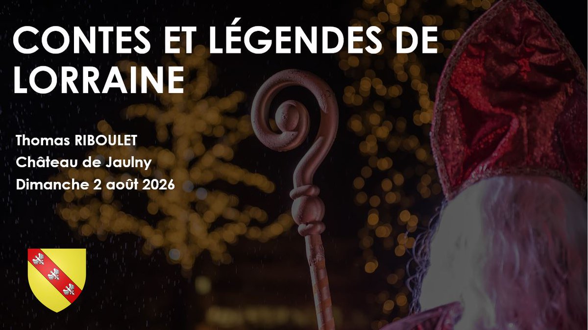 BLE_Lorraine's tweet photo. Thomas RIBOULET, Président du Groupe BLE Lorraine et spécialiste de la #Lorraine, donnera une conférence sur les contes et légendes de Lorraine le dimanche 2 août 2026 à 16h au Château de Jaulny. https://t.co/HAQE7BR5MJ
