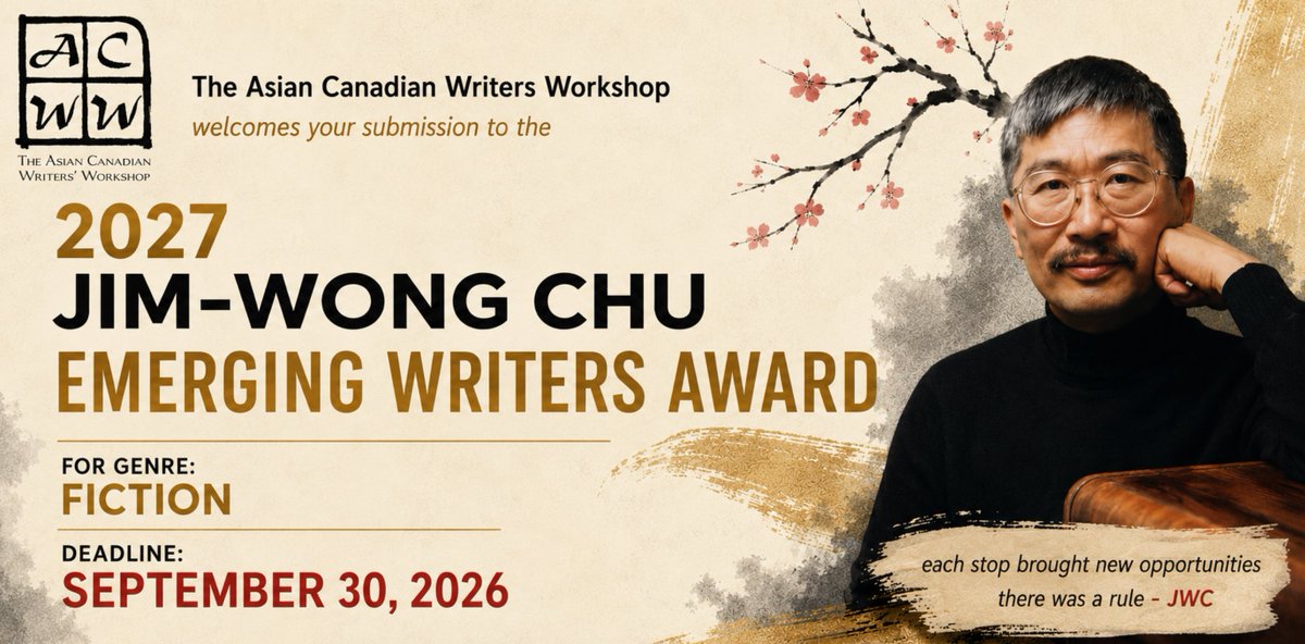 acww's tweet photo. ACWW invites submissions to the Jim Wong-Chu Emerging Writers Award.    Writers are invited to submit their original manuscript for consideration for the award. https://t.co/Jq3BQePsHS #asiancanadian https://t.co/4BF7IoS4mu
