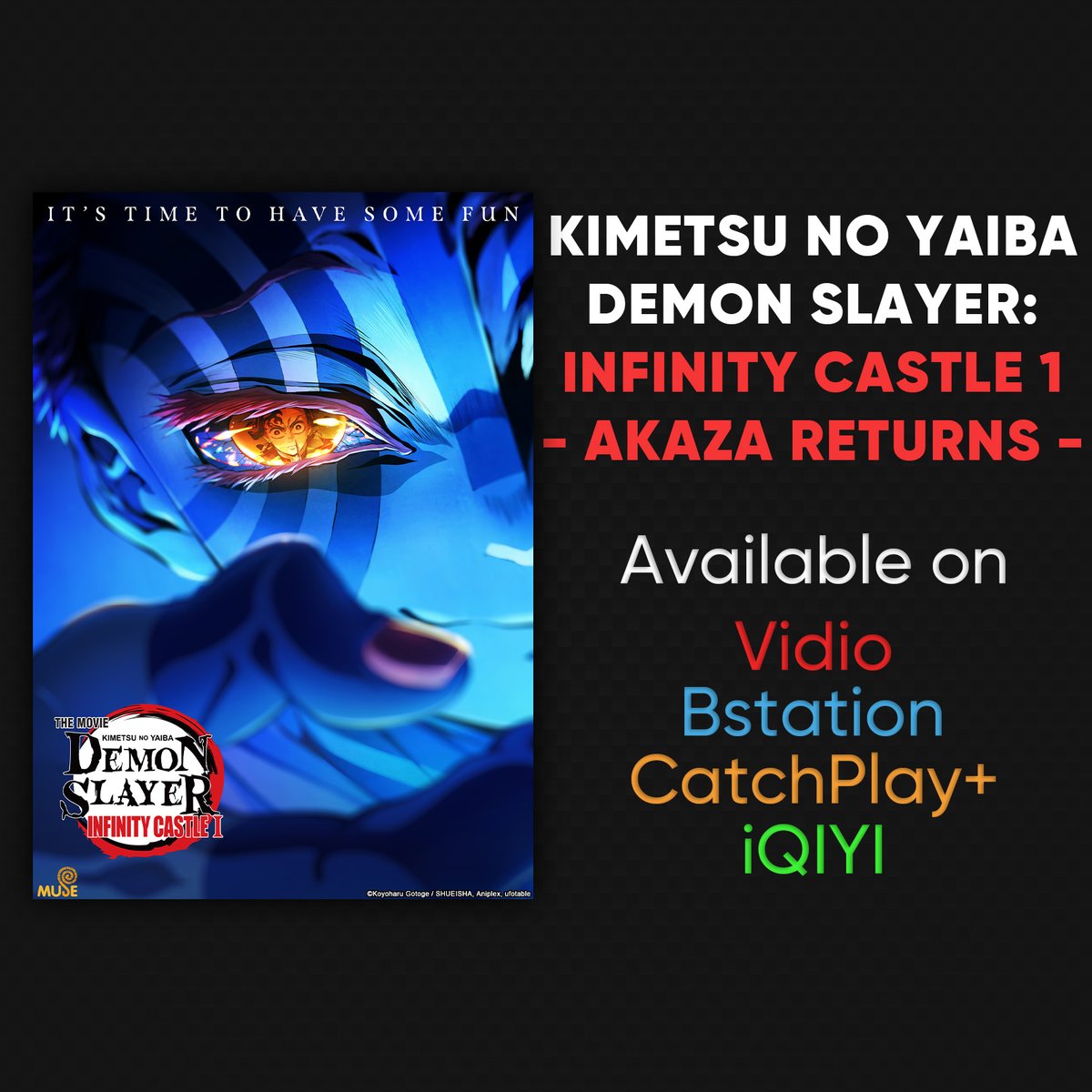 muse_indonesia's tweet photo. Daftar tempat streaming ter-update lisensi dari kita cek!

Tonton "Demon Slayer: Kimetsu No Yaiba Infinity Castle Part 1 - Akaza Returns" bisa kalian tonton di:
📺 Vidio
📺 Bstation
📺 CatchPlay+
📺 iQIYI https://t.co/IKnJxEnlsd