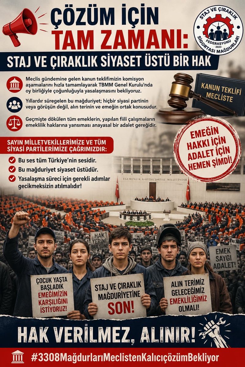 CirakStajFED's tweet photo. 📢 ÇÖZÜM İÇİN TAM ZAMANI: STAJ VE ÇIRAKLIK SİYASET ÜSTÜ BİR HAK MÜCADELESİDİR!
@Akparti
@MHP_Bilgi
@RTErdogan 
@dbdevletbahceli 
@eczozgurozel
@Yusuf__Tekin 
@tcmeb 
@isikhanvedat 
@csgbakanligi 
@memetsimsek 
@HMBakanligi 
@abakingurlek 
@iletisim 
@ypgenelmerkez
@herkesicinCHP
@iyiparti
@YeniYolTBMM
@SaadetPartisi
@GelecekPartiTR
@devapartisi
@_DemokratParti
@rprefahpartisi
@anahtarparti
@zaferpartisi
@bbpgenelmerkez
 @DSPGenelMerkez 
@BTP_Parti
@tipgenelmerkez
@dypmerkez 
@emekpartisi 
@NumanKurtulmus
@mehmetucum
@oktay_saral
@ejderacikkapi
@MahinurOzdemir
@profdrorhanates 
@MvDrHasanArslan 
@aerdemcantimur
@Korkutata_Zeki 
@isikhanvedat 
@vedatbilgn
@akbasogluemin
@NazimMavis
@leylasahinusta
@resulkurt34
@vedatbilgn
@zorlu77

Meclis gündemine gelen kanun teklifimizin komisyon aşamalarını hızla tamamlayarak TBMM Genel Kurulu'nda oy birliğiyle çoğunluğuyla yasalaşmasını bekliyoruz.

Yıllardır süregelen bu mağduriyet; hiçbir siyasi partinin veya görüşün değil, alın terinin ve emeğin ortak konusudur. 

Geçmişte dökülen tüm emeklerin, yapılan fiili çalışmaların emeklilik haklarına yansıması anayasal bir adalet gereğidir.

Sayın Milletvekillerimize ve tüm siyasi partilerimize çağrımızdır:
🔹 Bu ses tüm Türkiye’nin sesidir.
🔹 Bu mağduriyet siyaset üstüdür.
🔹 Yasalaşma süreci için gerekli adımlar gecikmeksizin atılmalıdır!

⚖️ Emeğin hakkı için, adalet için, hemen şimdi!

Kanun Teklifi Mecliste 
#3308MağdurlarıMeclistenKalıcıçözümBekliyor