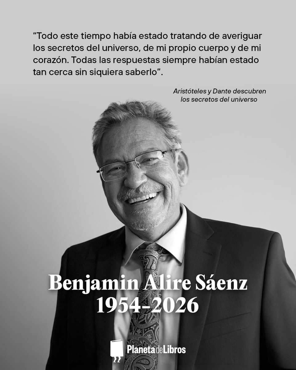 PlanetaLibrosMx's tweet photo. Benjamin Alire Sáenz (1954-2026) dedicó su obra a explorar la identidad, la amistad y el amor desde la frontera entre dos mundos. Con Aristóteles y Dante descubren los secretos del universo y su secuela, marcó a toda una generación de lectores jóvenes.

Hoy lo despedimos, pero su legado permanecerá en cada persona que se reconoció entre sus páginas.