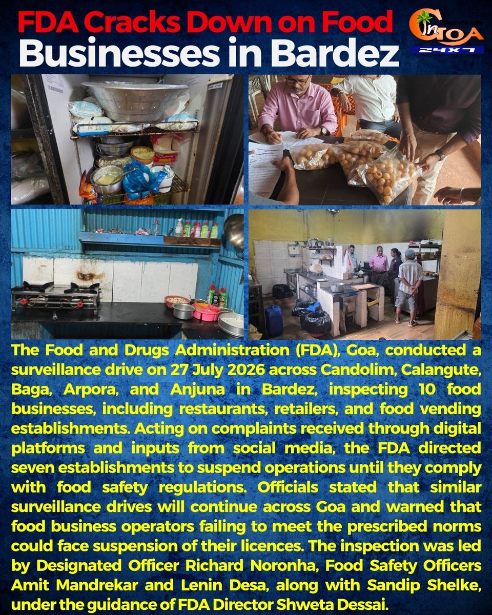 InGoa24x7's tweet photo. FDA Cracks Down on Food Businesses in Bardez
#InGoaNews #InGoa #Goa #GoaNews #FDA #FoodSafety #Bardez #Candolim #Calangute #Baga #Anjuna #GoaUpdates #BreakingNews https://t.co/vO2x3hVQGD