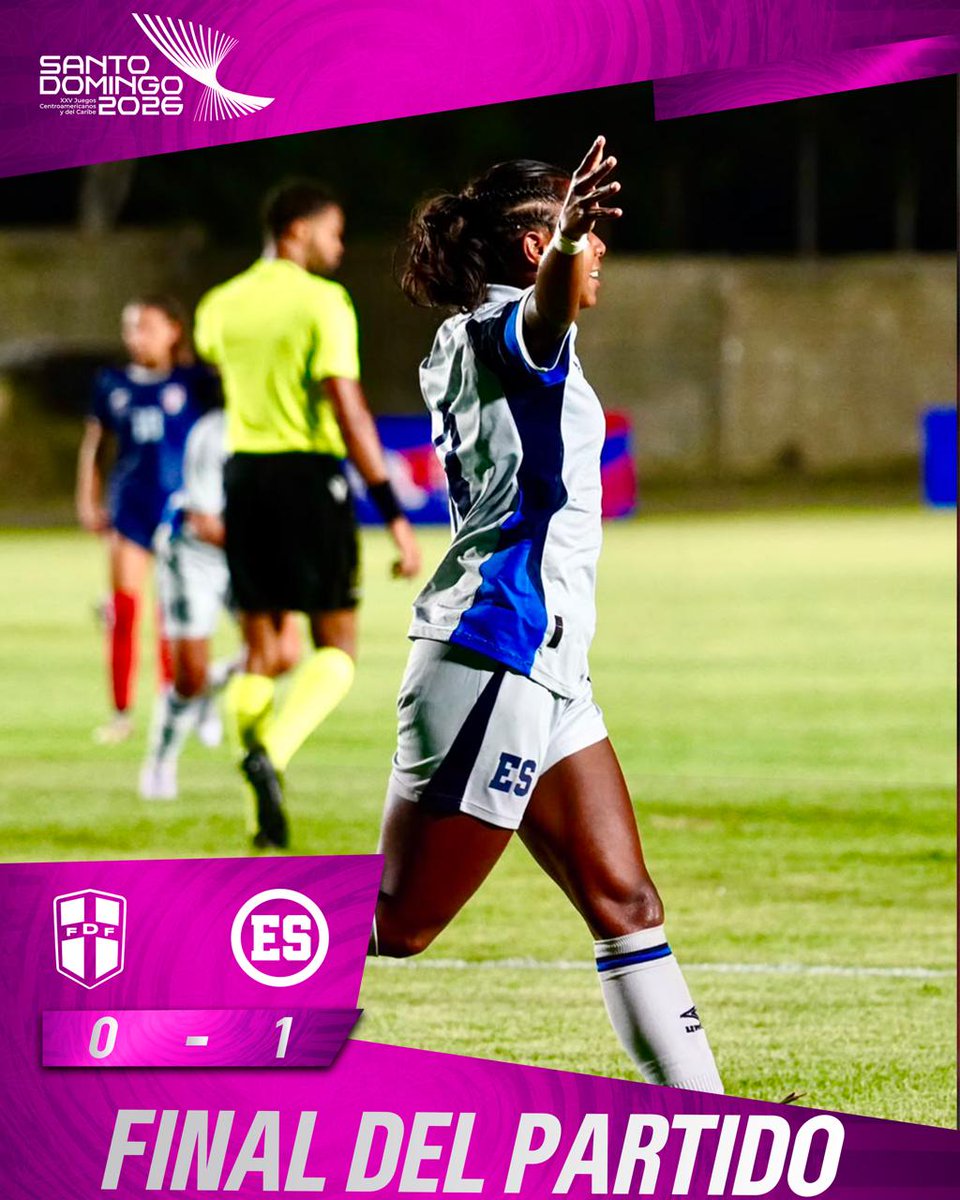 LaSelecta_SLV's tweet photo. ⏱️ ¡𝗙𝗜𝗡𝗔𝗟 𝗗𝗘𝗟 𝗣𝗔𝗥𝗧𝗜𝗗𝗢

La Selección Mayor Femenina debuta con victoria en los Juegos Centroamericanos y del Caribe Santo Domingo 2026. 

Un gol de la capitana Victoria Sánchez Meza le dio el triunfo a la Azul y Blanco ante la anfitriona República Dominicana en el estadio Olímpico Moca 85.

República Dominicana 0-1 El Salvador 

#SelecciónMayorFemenina #LaSelecta #SantoDomingo2026