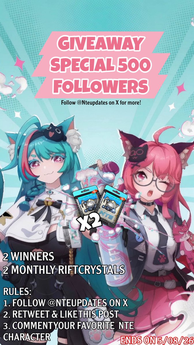 Nteupdates's tweet photo. GIVEAWAY ANNOUNCEMENT 

To celebrate reaching 500 followers, I’d like to thank everybody who keeps interacting and helping this Account to grow🩷So Giveaway Time! 

-> 2 Winners
-> 2 Monthly riftcrystals

How to participate:

1. Follow @Nteupdates 
2. RT & Like this post
3. Comment Your Favorite NTE Character!

THE GIVEAWAY ENDS ON 5/08/26!!

#Nte #NevernessToEverness