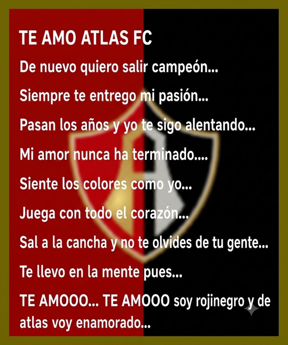RettroRojinegro's tweet photo. Gente hice un pequeño cambio a la letra del cántico de TE AMO por si les agrada la letra la difundan, sería chingón que regresara ese cántico emblemático de la fiel en esta nueva era que estamos viviendo con el rojinegro querido @AtlasFC !! 🔴⚫ 
Que opinan https://t.co/DJ534Fjp9B