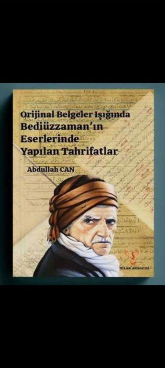 Hemawend's tweet photo. @Semra_caglar_ Kitaplarda yapılan tahrifatlar da orijinal belgelerle sabittir.

 Bu konuda önsözünü yazdığım Abdullah Can'ın yazmış olduğu Zilan Akademi Yayınları'ndan çıkan "Orijinal Belgeler Işığında Bediüzzaman'ın Eserlerinde Yapılan Tahrifatlar" kitabını okumanızı öneririm.

@ZilanAkademiYa https://t.co/FluT3b7K36