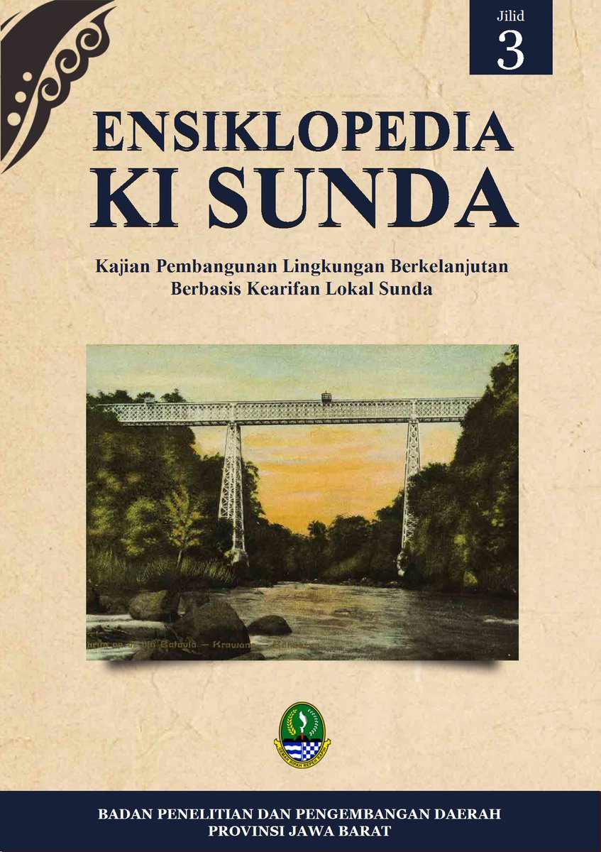 bagus_muljadi's tweet photo. Tiga jilid Ensiklopedia Ki Sunda kini dapat diunduh secara bebas. Dengan total 1.500 halaman, karya ini merupakan sebuah ikhtiar untuk membaca kembali pengetahuan Sunda sebagai suatu sistem pemikiran tentang alam, manusia, ruang, teknologi, tata kehidupan, dan masa depan. 

Ditulis oleh bersama dengan Dr Aditia Gunawan, Dr Hazmirullah, Dr Luthfi Adam, Dr Munawar Holil, Dr Gani Ahmad Jaelani, Prof. Dr Jajang A. Rohmana, Dr Adilan Mahdiyasa, Tasya Salsabila, serta para peneliti BP2D Pemprov Jabar lainnya, Ensiklopedia Ki Sunda mempertemukan kajian manuskrip, sejarah, ekologi, dan ilmu pengetahuan. 

Warisan pengetahuan tidak semestinya berhenti sebagai obyek seremoni. namun dibaca, diperdebatkan, dan dijadikan cara pandang akan dunia

Read for free here: https://t.co/YZUPLdzvFk