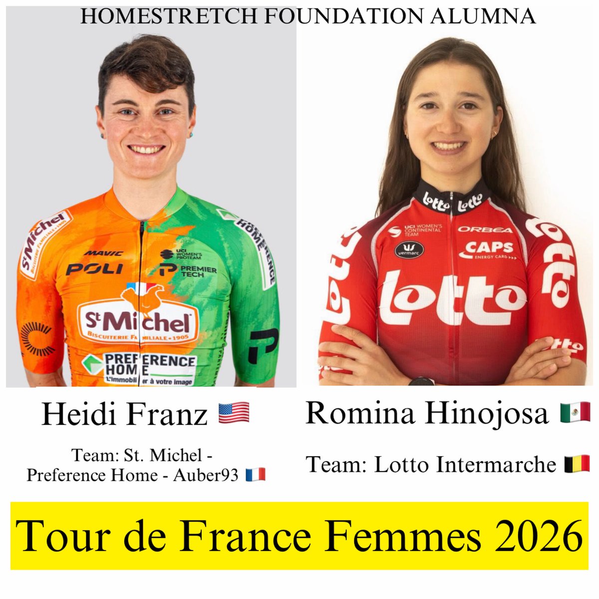 HomestretchFdn's tweet photo. Two Stretchies in @letourfemmes! 🚴🏽‍♀️🚴🏻‍♀️🇲🇽🇺🇸👊💪🌵❤️ We are thrilled to announce two of our @homestretchfdn alumna will make their first TdFF appearance at the 2026 Tour de France Femmes avec @GoZwift: 

🇺🇸 #HeidiFranz
🇲🇽 #RominaHinojosaCruz

We are so proud!
#watchthefemmes Aug 1-9 https://t.co/JDkefFEI1e