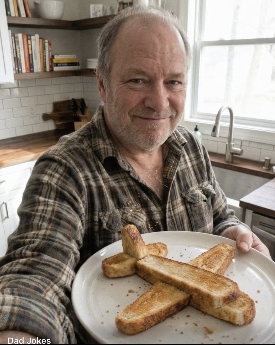 Dadsaysjokes's tweet photo. My wife is sick in bed and asked for plain toast. Hope she enjoys it. https://t.co/z3kNN99yq2
