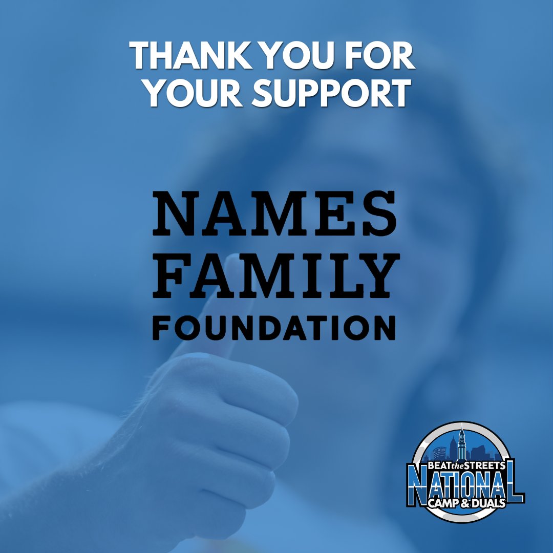 BeattheStreetsN's tweet photo. Thank you to the Names Family Foundation for supporting the 2026 Beat The Streets National Enrichment Camp &amp; Duals and our mission to empower student-athletes through wrestling! https://t.co/MphDa15c1m