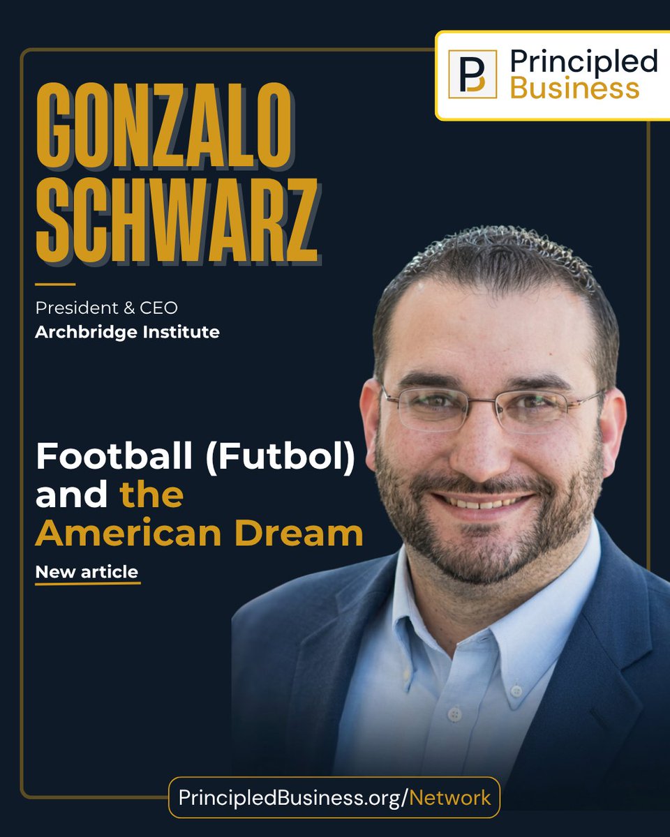 PrincipledBus's tweet photo. Football is more than a game. It brings people together across cultures, borders, and backgrounds.

In his new article, "Football (Futbol) and the American Dream," @gonzaloschwarz reflects on the 2026 FIFA World Cup in the United States, Canada, and Mexico, exploring how the world's game connects to human flourishing, opportunity, and the enduring promise of the American Dream.

Link: https://t.co/4Y0hHAf39D
